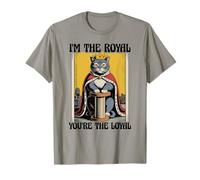Funny Cat I'm The Royal Tú eres el gato leal amante de los gatos Camiseta