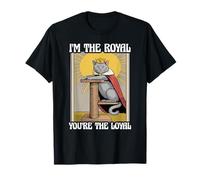 Funny Cat I'm The Royal Tú eres el gato leal amante de los gatos Camiseta