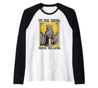 Funny Cat I'm The Royal Tú eres el gato leal amante de los gatos Camiseta Manga Raglan