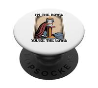 Funny Cat I'm The Royal Tú eres el gato leal amante de los gatos PopSockets PopGrip Adhesivo