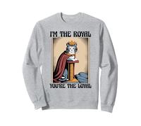 Funny Cat I'm The Royal Tú eres el gato leal amante de los gatos Sudadera