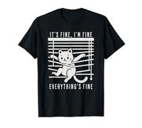 Funny Cat in Blinds It's Fine I'm Fine Everything's Fine Camiseta