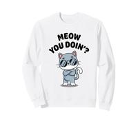 Funny Cat Meow You Doin? Lindo Gatito Kawaii Gato Cool Cat Meow Sudadera
