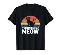 Funny Cat Meows You Had Me At Meow Significado Funny Cat Memes Camiseta