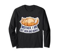 Funny Cat Mother I Am But Skin and Bones Cat para Hombres Mujeres Manga Larga
