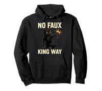 Funny Cat No Faux King Way Sudadera con Capucha