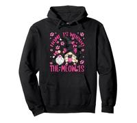Funny Cat Saying For Women Cat Mom Home Is Where The Meow Is Sudadera con Capucha