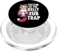 Funny Cat Victim of The Belly Rub Trap Kitten Joke PopSockets PopGrip para MagSafe
