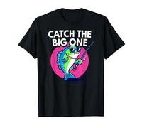 Funny Catch The Big One Fishing Fish Camiseta