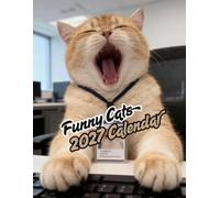 Funny Cats 2027 Calenda r: A Year of Hilarious Cat Photography | September 2026 - December 2027