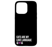 Funny Cats Are My Love Diseño de Lenguaje Carcasa para iPhone 15 Pro MAX