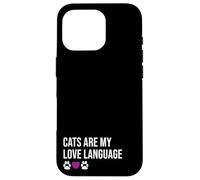 Funny Cats Are My Love Diseño de Lenguaje Carcasa para iPhone 16 Pro