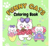 Funny Cats Coloring Book for Kids Ages 4-8: Cute and Silly Cats in a Fun Square Format