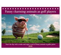 Funny charming animals as golf players (Desk Calendar 2026 DIN A5 landscape), CALVENDO 12 Month DeskCalendar: Enjoy funny animals in golfer's poses