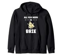 Funny Cheese France Food Quote All You Need is Brie Sudadera con Capucha