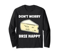 Funny Cheese France Food Quote Dont Worry be Brie Manga Larga