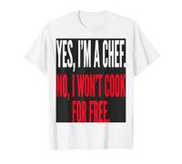 Funny Chef Yes I M A Chef No I Won T Cook Gratis Camiseta