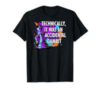 Funny Chess Player Accidental Gambit Blunder Quote Camiseta