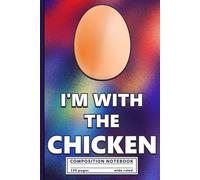 Funny Chicken Egg Notebook: Hilarious Meme Composition Book for Teens, Students & Comedy Lovers
