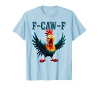 Funny Chicken F-Caw-F Qué El Heli Gallo Humor Meme Camiseta