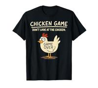 Funny Chicken Game Don't Look At The Chicken Meme Camiseta