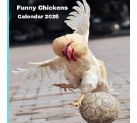 Funny Chickens calendar 2026: A gift for chiken lovers
