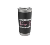 Funny Christian Mom God I Could Be Meaner But Jesus Said No Vaso térmico de acero inoxidable de doble pared
