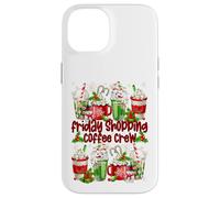 Funny Christmas Coffee Friday Shopping Crew For Coffee Lover Carcasa para iPhone 14