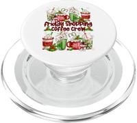 Funny Christmas Coffee Friday Shopping Crew For Coffee Lover PopSockets PopGrip para MagSafe
