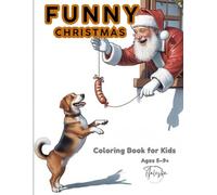 Funny Christmas: Coloring Book For Kids