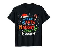 Funny Christmas Humor Dear Santa They Are The Naughty Ones Camiseta