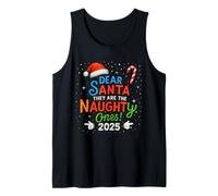 Funny Christmas Humor Dear Santa They Are The Naughty Ones Camiseta sin Mangas