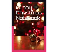 Funny Christmas Notebook: Note pad with funny jokes for old people