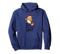 Funny Christmas Sarcastic Santa Claus You Ain't Gettin' Shit Sudadera con Capucha