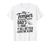 Funny Cita My Temper Shorter Funny Dad Cabello Humor Dicho Camiseta