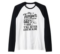 Funny Cita My Temper Shorter Funny Dad Cabello Humor Dicho Camiseta Manga Raglan