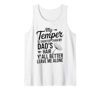 Funny Cita My Temper Shorter Funny Dad Cabello Humor Dicho Camiseta sin Mangas
