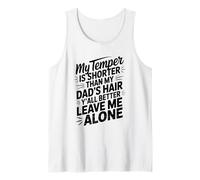 Funny Cita My Temper Shorter Funny Dad Cabello Humor Dicho Camiseta sin Mangas