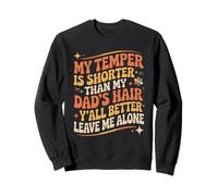 Funny Cita My Temper Shorter Funny Dad Cabello Humor Dicho Sudadera