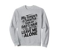 Funny Cita My Temper Shorter Funny Dad Cabello Humor Dicho Sudadera