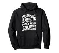 Funny Cita My Temper Shorter Funny Dad Cabello Humor Dicho Sudadera con Capucha