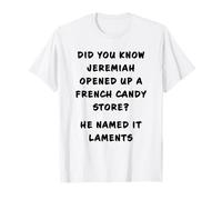 Funny Clean Bible Character Humor - Jeremiah Opened Store Camiseta