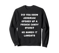 Funny Clean Bible Character Humor - Jeremiah Opened Store Sudadera