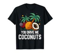 Funny Coconut You Drive Me Coconuts - Verano y Playa Camiseta