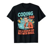 Funny Coding Dad Like a Regular Dad but With Bugs Camiseta