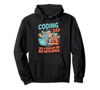 Funny Coding Dad Like a Regular Dad but With Bugs Sudadera con Capucha