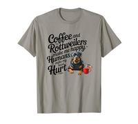 Funny Coffee and Rottweilers Make Me Happy Not Humans Camiseta