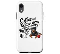 Funny Coffee and Rottweilers Make Me Happy Not Humans Carcasa para iPhone XR
