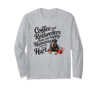 Funny Coffee and Rottweilers Make Me Happy Not Humans Manga Larga