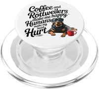 Funny Coffee and Rottweilers Make Me Happy Not Humans PopSockets PopGrip para MagSafe